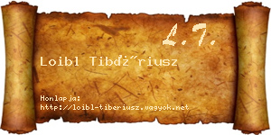 Loibl Tibériusz névjegykártya